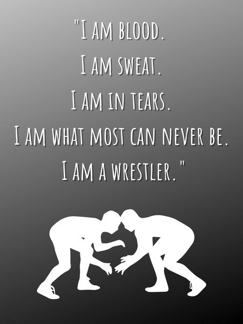 Pro Wrestling Quotes, Inspirational Wrestling Quotes, Motivational Quotes For Wrestlers, Wrestling Inspirational Quotes, Motivational Wrestling Quotes, High School Wrestling Quotes Motivation, Girls Wrestling Shirts, Wrestling Bedroom Ideas, Girls Wrestling Quotes