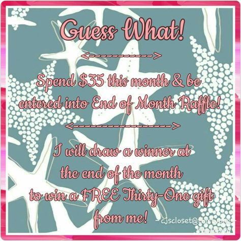 Thirty-One Raffle Idea www.mythirtyone.com/cjscloset Business Raffle Ideas, Raffle Ideas, 6 Year Anniversary, Thirty One Business, Thirty One Consultant, 31 Bags, Advertising Ideas, Country Gifts, Antique Shop