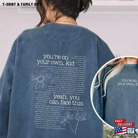 You're On Your Own Kid Shirt Yoyok Lyrics Inspired Hoodie Classic Check more at https://tshirtfamilygift.com/product/you-re-on-your-own-kid-shirt-yoyok-lyrics-inspired-hoodie-classic/ Lyrics Tshirt, You're On Your Own Kid, Tshirt Design, Hoodie Design, Family Gifts, Family Shirts, News Design, Kids Shirts, Tshirt Designs