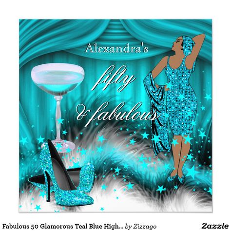 Fabulous 50 Glamorous Teal Blue High Heel Birthday Card Fabulous 50 Teal Blue, 50th Champagne Birthday Party. Retro Glamorous Lady Stars and Glitter Teal Blue High Heels Shoes on Black Gray and White feathers. With Teal Blue Curtains Drapes. Invitation Birthday Party. Fabulous Elegant Events for Women Party Invites for all ages, just customize to the age you want! Elite and Elegant Birthday Party Ornate Party birthday invites Template. Celebration Party Invitation. Customize with your own detail Tiffany Blue Party Decorations, Tiffany Blue Party, Fabulous 50, Champagne Birthday, Elegant Birthday Party, Blue High Heels, Woman Birthday Party, 50th Birthday Invitations, Retro Birthday