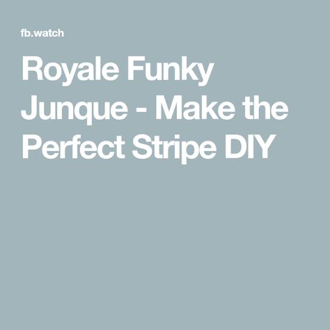 Royale Funky Junque - Make the Perfect Stripe DIY Rub And Buff, Glam Christmas, Christmas Vignettes, Sanding Block, Vintage Trays, Silver Trays, White Chalk Paint, White Chalk, Whimsical Christmas