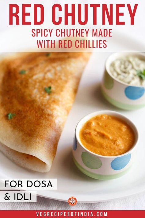 This red chutney is kind of a condiment like ketchup because it goes with so many things and dishes its ridiculous! This delicious chutney is best for dosa, for chaat or for idli and is perfect snack dip to make on the fly! Try this easy, healthy, and vegan spicy red chili chutney today! #chutney #SouthIndianFood #vegetarianrecipes #vegan #healthy Red Chutney Recipe, Mysore Masala Dosa, Chili Chutney, South Indian Vegetarian Recipes, Red Chutney, Dosa Chutney, Healthy Indian Snacks, Ginger Chutney, Masala Dosa