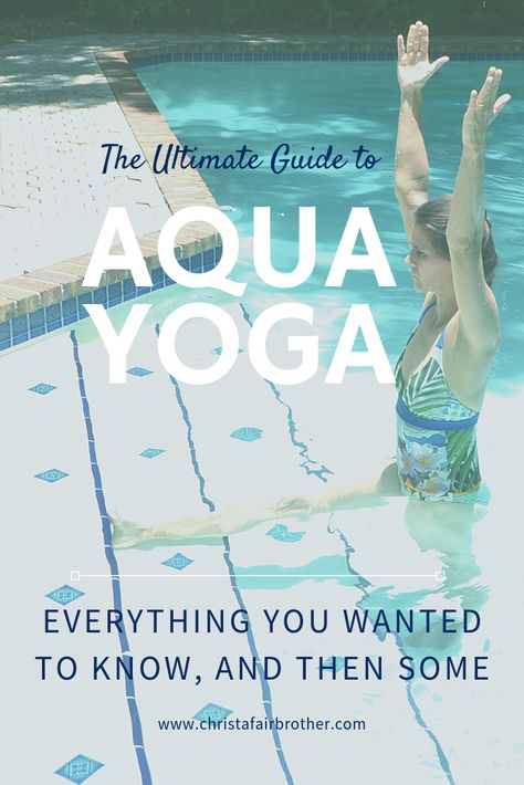 Are you curious about aqua yoga but don't know where to start?  This guide covers everything you need to know from what aqua yoga is to poses, what to wear, who's it for, and aqua yoga safety.  Your definitive guide to moving yoga into the pool. Aqua Yoga Poses, Aqua Yoga Pool Workout, Water Yoga Exercises, Pool Excercises Workouts, Water Yoga Poses, Aqua Exercises, Swimming Exercises, Swim Exercise, Water Aerobic Exercises