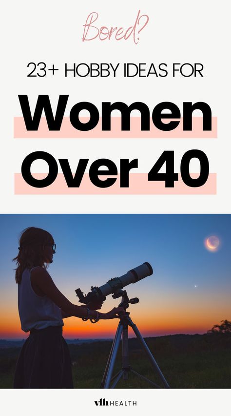 hobbies for women over 40 Nee Hobbies To Try, Adult Hobbies For Women, Fun New Hobbies To Try, Simple Hobbies For Women, New Hobby Ideas For Women, Creative Hobbies For Women, Hobbies For Women In Their 20s, Hobbies For Women Over 40, Hobby For Women