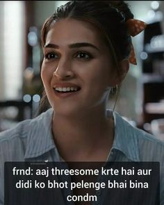 Veggie Jokes, Best Friend Jokes, Vulgar Humor, Veg Jokes, Friend Jokes, Dirty Jokes Funny, Chain Bra, Kriti Sanon, Mom Jokes