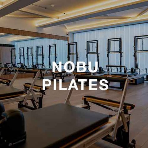 Nobu London, Complete Body Workout, Nobu Hotel, Nobu Restaurant, Pilates Classes, Total Workout, Class Design, Pilates Studio, London Hotels