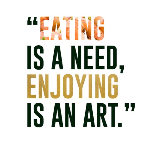 Eat to enjoy Enjoy Food Quotes, Enjoy Food Quote, Guilty Pleasure Quotes, Foodie Quotes Funny, Quotes About Enjoying Life, Food Lover Quotes, Funny Food Quotes, Restaurant Quotes, Foodie Quotes