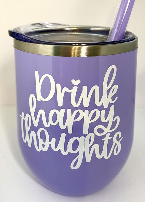 Cricut Wine Tumblers, Quotes For Tumblers Cups, Funny Tumbler Sayings, Drinking Cups Sayings, Birthday Wine Glasses Vinyl, Wine Tumblers With Vinyl Ideas, Cute Tumbler Cups Sayings, Funny Sayings For Tumblers, Wine Tumbler Sayings