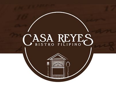 Casa Reyes Bistro Filipino Brand Identity Design" http://be.net/gallery/62069529/Casa-Reyes-Bistro-Filipino-Brand-Identity-Design Filipino Restaurant Logo, Filipino Logo Design, Filipino Logo, Filipino House, Menu Cover Design, Restaurant Identity, Logo Samples, Food Logo Design, Menu Cover