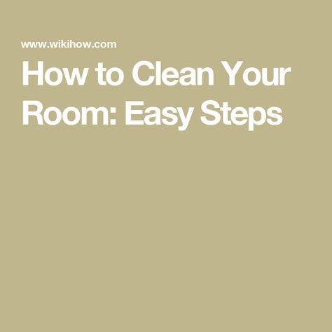 How to Clean Your Room: Easy Steps Motivation To Clean Room, Cleaning Room Motivation, How To Clean Your Room, How To Deep Clean Your Room, Cleaning Room Aesthetic, Motivation To Clean, Room Cleaning Tips, Clean Your Room, How To Get Motivated