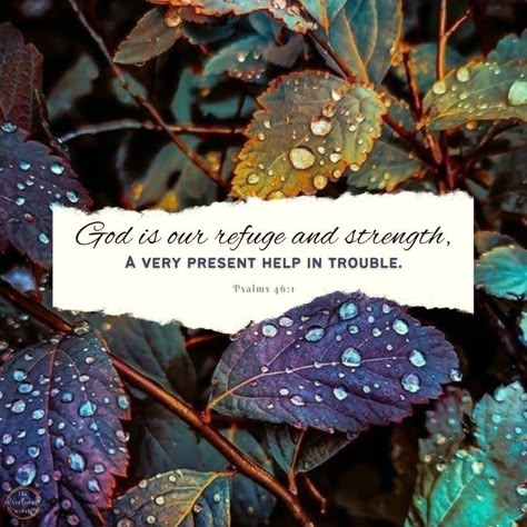 God Is Our Refuge And Strength, Jesus Name Wallpaper, Psalm 46 1, God Is Our Refuge, English Bible Verses, Happy Sabbath, Bible Journal Notes, Scripture Of The Day, Jesus Christ Artwork