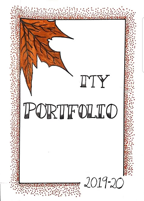 Autumn themed cover page ideas for projects and submissions.... Assignment Front Cover Ideas, Design For Projects On Paper Border Cute, Borders For Projects Paper, Urdu Project Cover Page Ideas, Cover Page Design For Portfolio, Portfolio Front Page Design School, Designs For Cover Page Of Project, Project Cover Page Border Design, Best Front Page Design For Project