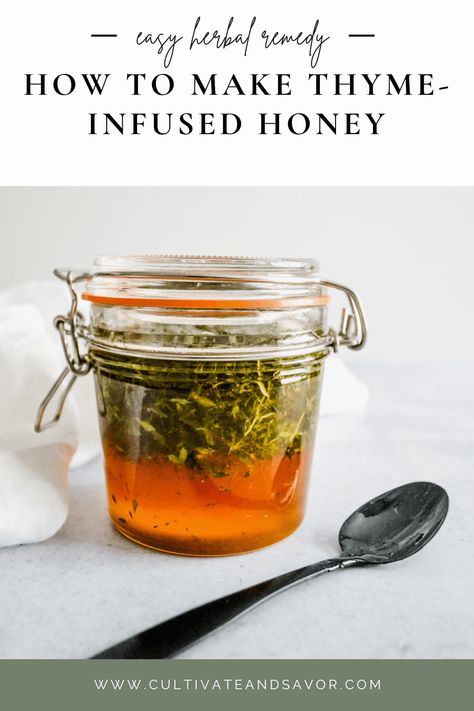 How To Make Thyme-Infused Honey For Winter Herbal Support - Cultivate & Savor Infused Honey, Herbal Coffee, Herbal Steam, Smoothie Bowl Healthy, Diy Snacks, Homemade Cleaning Solutions, Herbal Infusion, Honey Recipes, Balanced Meals