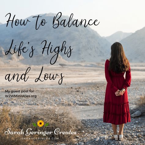 How to Balance Life's Highs and Lows Balance Life, Christian Meditation, Writing Goals, Devotional Journal, Highly Sensitive Person, Learning To Trust, Christian Marriage, Christian Parenting, Highly Sensitive