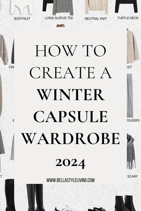 winter wardrobe essentials Fall Winter 2024 Capsule Wardrobe, Europe Winter Essentials, Women Winter Capsule Wardrobe, Travel Capsule Wardrobe Winter Europe, Capsule Wardrobe Outfits Winter, Winter Holiday Capsule Wardrobe, Winter Outfits Australia 2024, London Winter Capsule Wardrobe, Fall Winter Capsule Wardrobe 2024