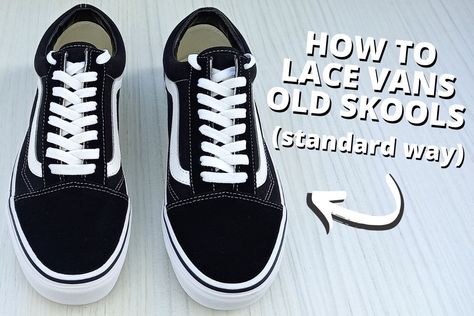 How To Tie Vans Laces, Ways To Lace Vans, Vans Laces Ideas, How To Style Vans Old Skool, Laces Ideas, How To Lace Vans, White Vans Outfit, Lace Vans, How To Tie Laces