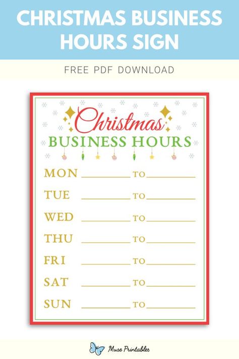 Free printable Christmas business hours sign template in PDF format. Download it at https://museprintables.com/download/sign/christmas-business-hours/ Store Hours Sign, Business Hours Sign, Speed Limit Signs, Danger Signs, Download Sign, Holiday Hours, Free Christmas Printables, Christmas Store, Store Hours