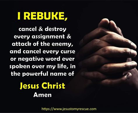 SPEAK THIS OVER YOUR LIFE TODAY! #rebuke #attacks #enemy #satan #curse #negative #christian #christiandaily #jtmr #jtmrministries #jesustomyrescue Rebuke Quotes, Rebuking The Enemy, Attacks From The Enemy, Rebuke The Enemy Prayer, Rebuke The Enemy, Scream Quotes, Powerful Christian Quotes, Negativity Quotes, Mary Images