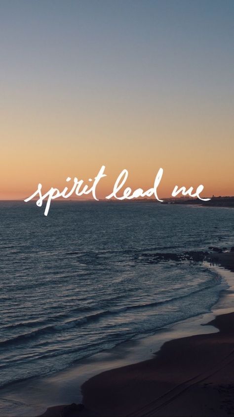 Spirit lead me Worship Wallpaper, Spirit Lead Me, Bible Quotes Wallpaper, Verses Wallpaper, Jesus Wallpaper, Christian Songs, Bible Verse Wallpaper, Spiritual Inspiration, Scripture Quotes