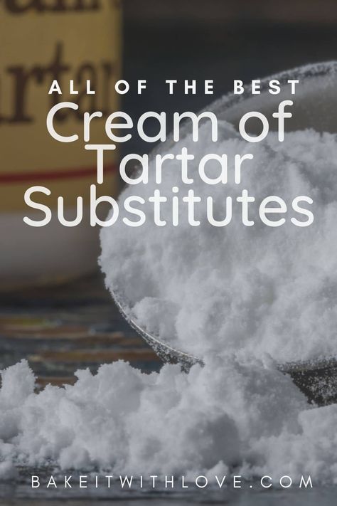 Loose cream of tartar with vignette and best cream of tartar substitute heading. Cream Of Tarter Substitute, Cream Of Tartar Substitute, Pantry Alternatives, Cream Of Tartar Recipe, Make Baking Powder, Easy Swaps, Cooking Substitutions, Meringue Recipe, How To Make Cream