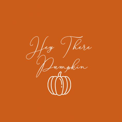 Hey Pumpkin Wallpaper, Fall Widgets, Hey There Pumpkin, Hey Pumpkin, Pumpkin Wallpaper, Pumpkin Drawing, Fall Wallpapers, Autumn Wallpaper, Wallpaper Fall