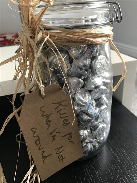 Kisses for when I'm not around Kisses For When Im Not Around, Kisses For Boyfriend, Hersey Kisses, Chocolate Jar, Kisses Chocolate, Boyfriend Diy, Diy Gifts For Boyfriend, Jar Gifts, Gifts Ideas