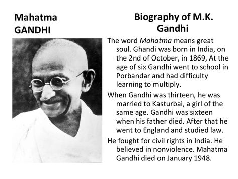 Mahatma GANDHI Biography of M.K. Gandhi The word Mahatma means great soul. Ghandi was born ... Mahatma Gandhi Biography, Biography Template, English Essay, English Stories For Kids, Mahatma Gandhi Quotes, Basic Geometry, Gandhi Quotes, Hindi Words, Good Morning Nature