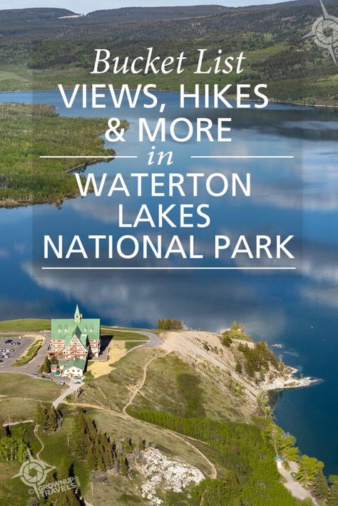 high vantage point view of Prince of Wales Hotel Waterton Lakes National Park Waterton Lakes National Park Canada, Waterton Park, Waterton National Park, Wyoming Vacation, Waterton Lakes National Park, Canada National Parks, Canadian Travel, Hiking National Parks, Pacific Nw