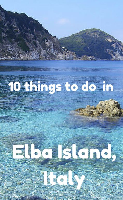 The top 10 things to do in Elba Island, Italy. Elba Italy, Elba Island, Things To Do In Italy, Toscana Italia, Italy Trip, Italy Tours, Italy Travel Tips, Italy Travel Guide, Voyage Europe