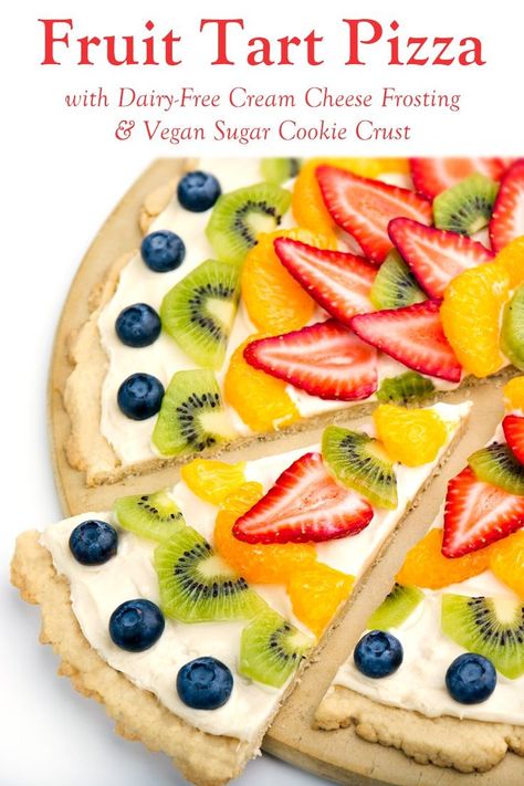 Fruit Tart Pizza Recipe with vegan sugar cookie crust and dairy-free cream cheese frosting Vegan Fruit Tart, Vegan Fruit Pizza, Easy Dessert Pizza, Dairy Free Cream Cheese Frosting, Vegan Sugar Cookies, Sugar Cookie Crust, Dairy Free Cream Cheese, Dairy Free Yogurt, Food Contest