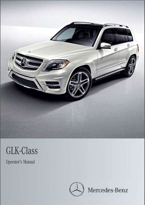 Mercedes-Benz GLK-Class SUV 2013 Owner's Manual Bo On The Go, Toyota Runner, Mercedes Benz Suv, Mercedes Glk, Super Luxury Cars, Luxury Cars, Mercedes Benz, Audi, Bmw Car