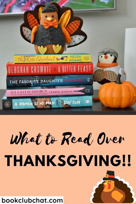 Thanksgiving always comes at the right time—so what better time to get in some reading and I decided to put together a list of what to read over the Thanksgiving holiday. #books #mustread #booklist #bookclub #reading Thanksgiving Books For Adults, Thanksgiving Readings, November Books, Book Club Questions, Fiction Books To Read, Romcom Books, Thanksgiving Books, Thanksgiving Theme, Favorite Daughter