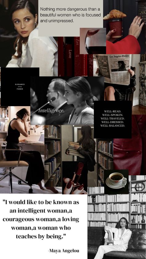 Collage of words and images of women reading Intelligent Woman, Woman Aesthetic, Intelligent Women, Women Aesthetic, Maya Angelou, Well Dressed, Woman Quotes, Dream Life, Vision Board