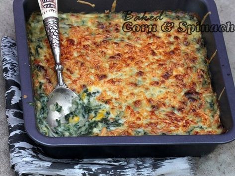 baked corn and spinach recipe Spinach And Corn Bake, Spinach And Corn Recipes, Spinach Corn Recipes, Vegan Spinach Dip, Spinach Benefits, Spinach Casserole, Corn Dishes, Spinach Pie, Baked Corn