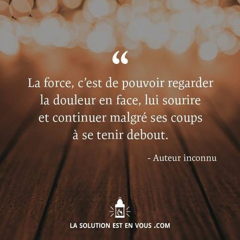 Citation Courage, Citation Force, Together Quotes, Good Vibes Quotes, Quote Citation, Spiritual Words, Father Quotes, French Quotes, Best Inspirational Quotes