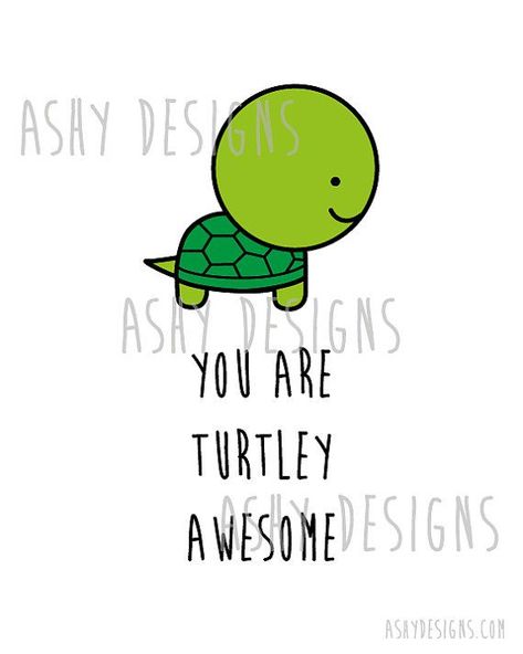 Punny Cards, Turtley Awesome, Animal Puns, Love Puns, Shell Print, Cute Puns, Pun Card, A Turtle, Funny Puns