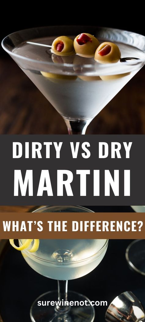 Dirty Martini vs. Dry Martini: What's the Difference? How To Order A Martini, How To Make A Dirty Martini, The Making Of The Perfect Martini, Dirty Martini Recipe With Gin, Extra Dirty Gin Martini Recipe, Extra Dry Martini Recipe, Classic Vodka Martini, Vodka Martini Recipes Dirty, Gin Martini Recipes Dirty