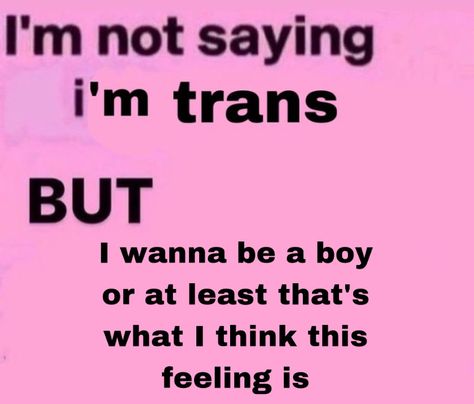 Dysphoria Songs, Mind Dysphoria, Height Dysphoria, Transphobes Be Like, Gender Disphorphia Art, Gender Dysformia Art, Gender Disphorphia, I Wish I Was A Boy, Dysphoria Tips