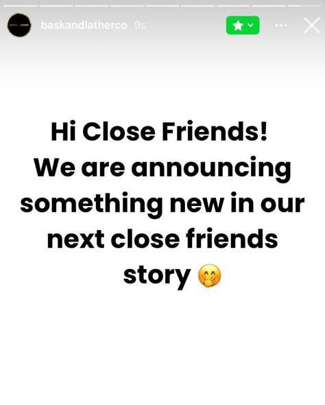 We have something new coming and we are announcing in our close friends! Comment “Add me” to know what it is 🤭 . . . #baskandlather #closefriends #announcement #new #healthyhair Add Me To Your Close Friends Instagram, Close Friends Instagram, New Coming, Friends Instagram, Close Friends, Add Me, Healthy Hair, Cute Nails, Something New