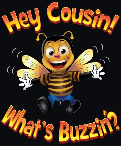 On July 24th, its is "National Cousin's Day", so if you see your cousin, just say "Hey Cousin! What's Buzzin'?"

#cousin
#cousins
#bee
#bumblebee Cousin Friendship, National Cousins Day, Cousins Day, Fav Cousin, Cousin Day, Certificate Of Appreciation, Happy Thanksgiving, Bumble Bee, Happy Holidays