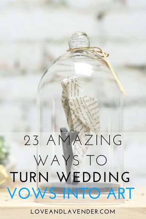 24 Amazing Ways to Turn Wedding Vows into Art Wedding Vows Gift Idea, Wedding Vows Display Ideas, Wedding Vow Keepsake Ideas, Wedding Vows Keepsake Ideas, Wedding Vow Display Ideas, Vow Keepsake Ideas, Diy Wedding Vows, Framed Wedding Vows, Framed Vows