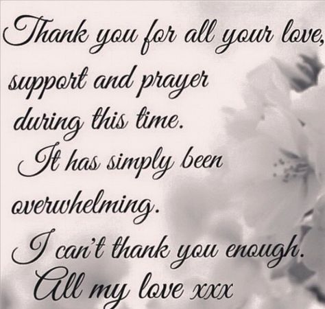 Thank You Sympathy Quotes, Thank You For Your Support During Loss, Thank You Condolence Messages, Thank You For Condolences, Thank You For Sympathy Condolences, Thank You For Condolences Words, Thank You Quotes For Support, Thank You Card Sayings, Sympathy Thank You Notes