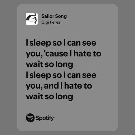 Sailor Song, Bedroom Collage, Songs That Describe Me, Yearbook Quotes, Relatable Things, Music Quotes Lyrics, Favorite Lyrics, Me Too Lyrics, Just Lyrics