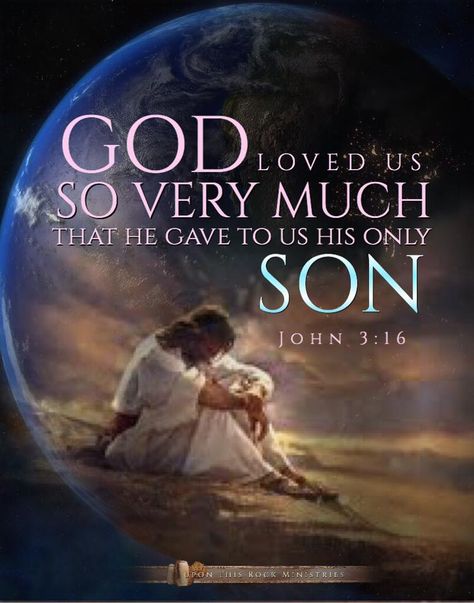 John 3:16 God Loves Us, God So Loved The World, God Is Love, John 3 16, John 3, Love Pictures, Justice League, God Is, Gods Love