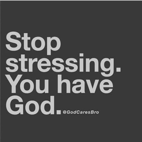 Stop stressing. You have GOD! God Blessings, Stop Stressing, Divine Intervention, God Will Provide, Devotional Quotes, Quotes God, God Quotes, Bible Verses Quotes Inspirational, Biblical Quotes