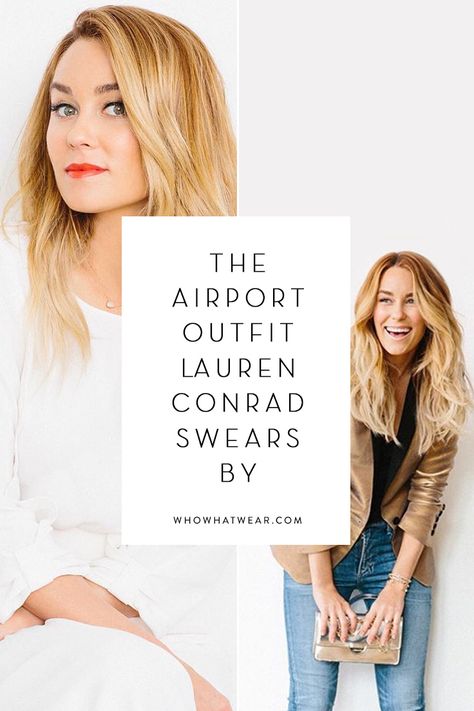 Lauren Conrad's top airport style tips Lauren Conrad Street Style, Travel Hairstyles Airplane, Airport Hairstyles, Lauren Conrad Hair, Airport Travel Outfits, Lauren Conrad Style, Travel Hairstyles, Airport Security, Airport Travel