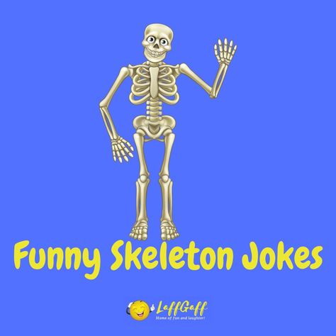 Bone Jokes Puns Anatomy Humor, Skeleton Sayings Funny, Skeleton Sayings Halloween, Funny Skeleton Pictures, Skeleton Sayings, Skeleton Jokes, Skeleton Quotes, Skeleton Puns, Anatomy Humor