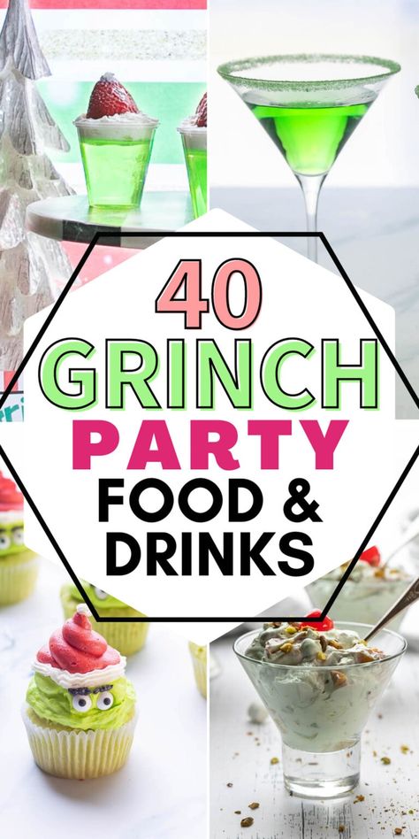 40 Grinch Party Food and Drink Ideas | Food  Drink Grinch Party Drinks, Grinch Themed Christmas Party Foods, Grinch Party Appetizers, Food For Grinch Party, Grinchmas Party Ideas Food, Grinch Themed Appetizers, Grinch Themed Food Ideas, The Grinch Food Ideas, Grinch Themed Christmas Party Food