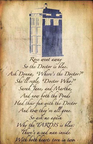 Aww Doctor Who Poem, The Meta Picture, Tardis Blue, The Tardis, Rose Tyler, Fav Movies, Wibbly Wobbly Timey Wimey Stuff, Torchwood, Bad Wolf