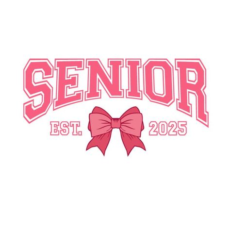 Senior Coquette Hair Bow Est. 2025 Senior 2025 Wallpaper, Seniors Jacket, Coquette Hair, Senior Jackets, Design Silhouette, School Shirts, Jacket Design, Hair Bow, My Website